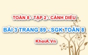 Bài 3 trang 89 Toán 8 Cánh Diều Tập 2